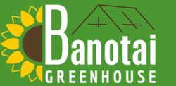 Banotai Greenhouse
